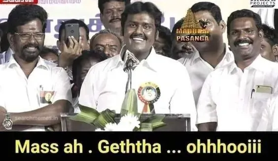 | mass ah geth ah oh hoii Tamil Meme Templates