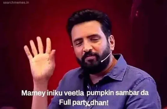 Santhanam pumpkin sambal full party Tamil Meme Templates