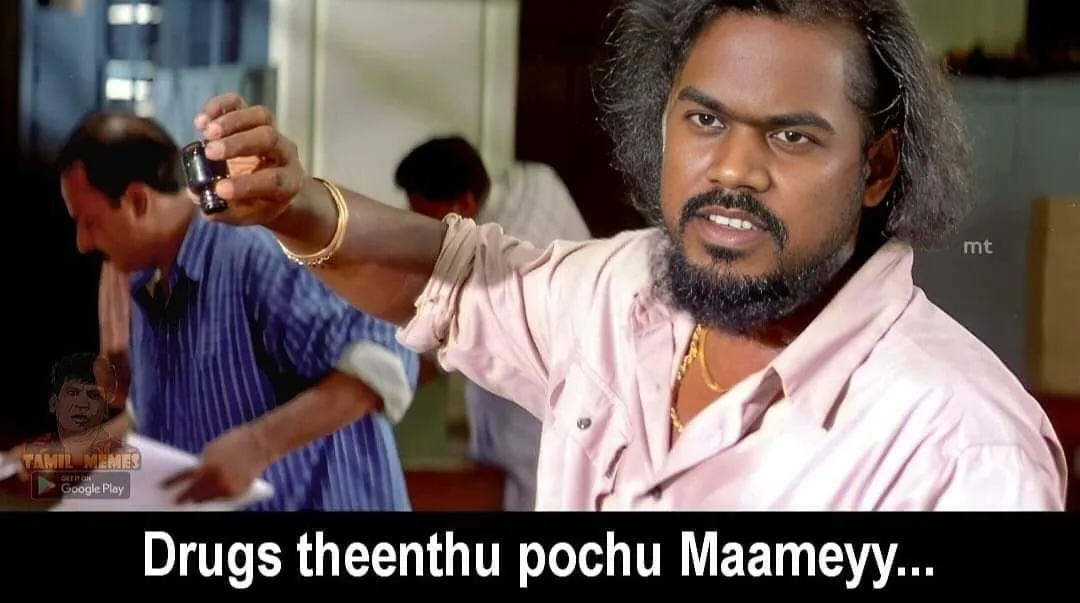 Yuvan | Drugs theendhu pochu mamey Tamil Meme Templates